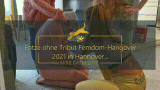 Cunt Without Tribute Femdom-Hangover 2021 in Hannover...